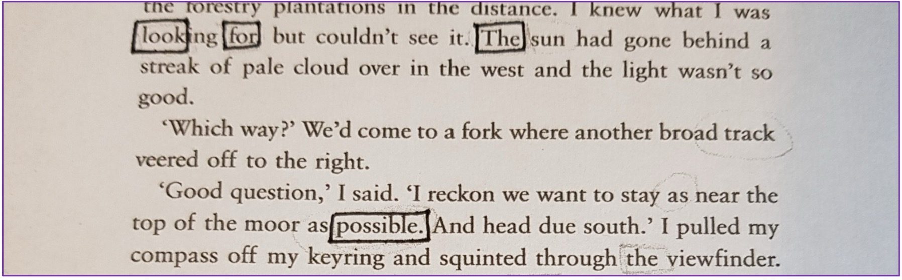 A close-up of a book page with printed text. Several words and phrases are outlined in black ink which, when combined, reads: 'Look for the possible'. The text visible describes walking, scanning forestry plantations, and choosing a path. There are faint pencil outlines which look like they have been erased.